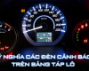 Ý nghĩa các ký hiệu, đèn cảnh báo trên ô tô Ý nghĩa các ký hiệu, đèn cảnh báo trên ô tô